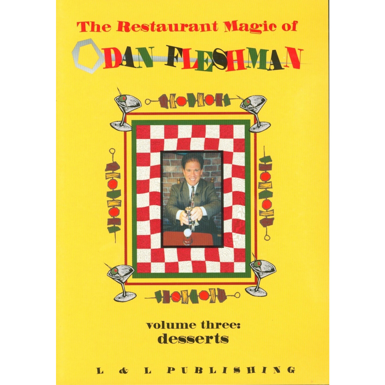 The Restaurant Magic Volume 3 by Dan Fleshman - DVD