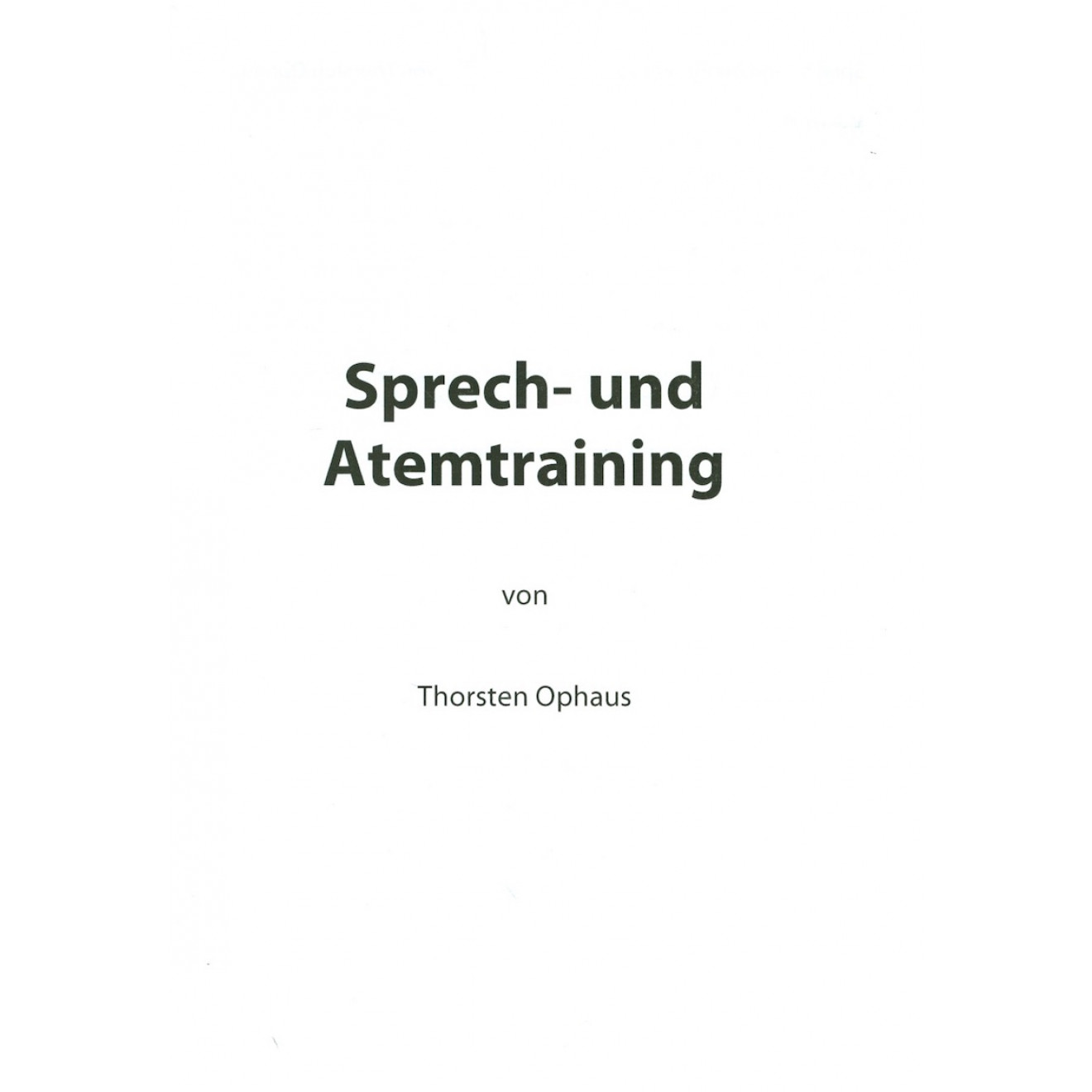 Sprech- und Atemtraining von Thorsten Ophaus