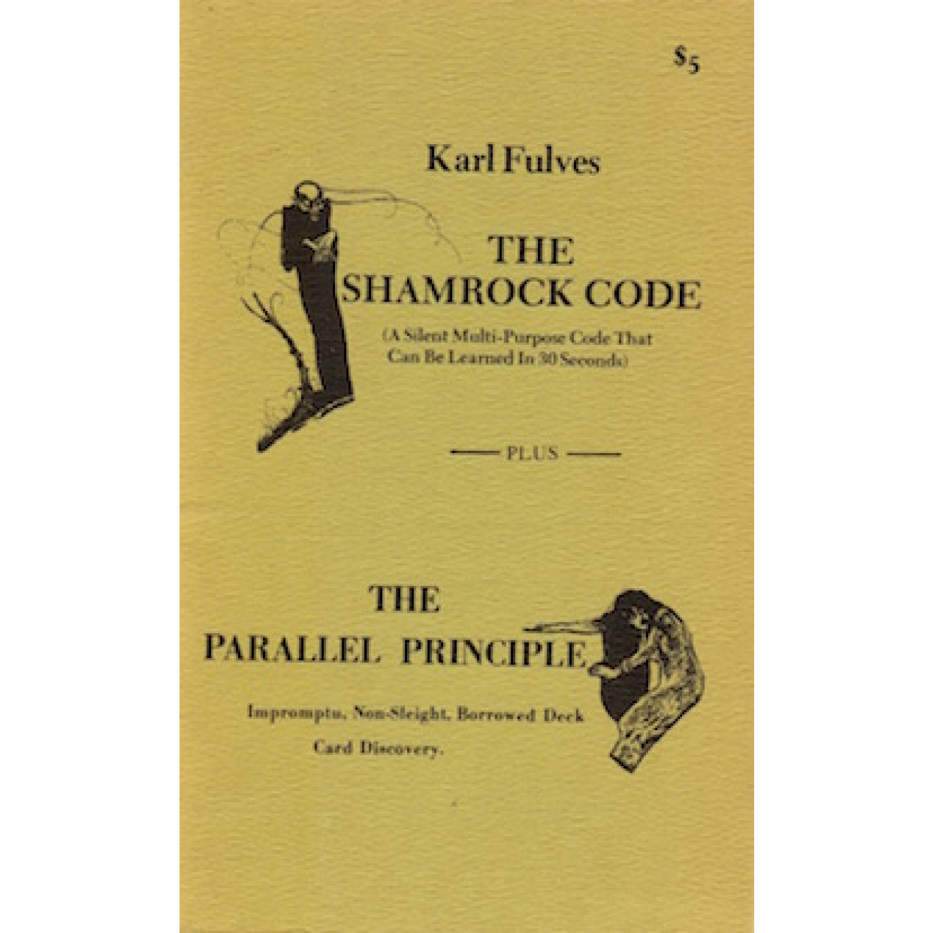 The Shamrock Code + The Parallel Principle