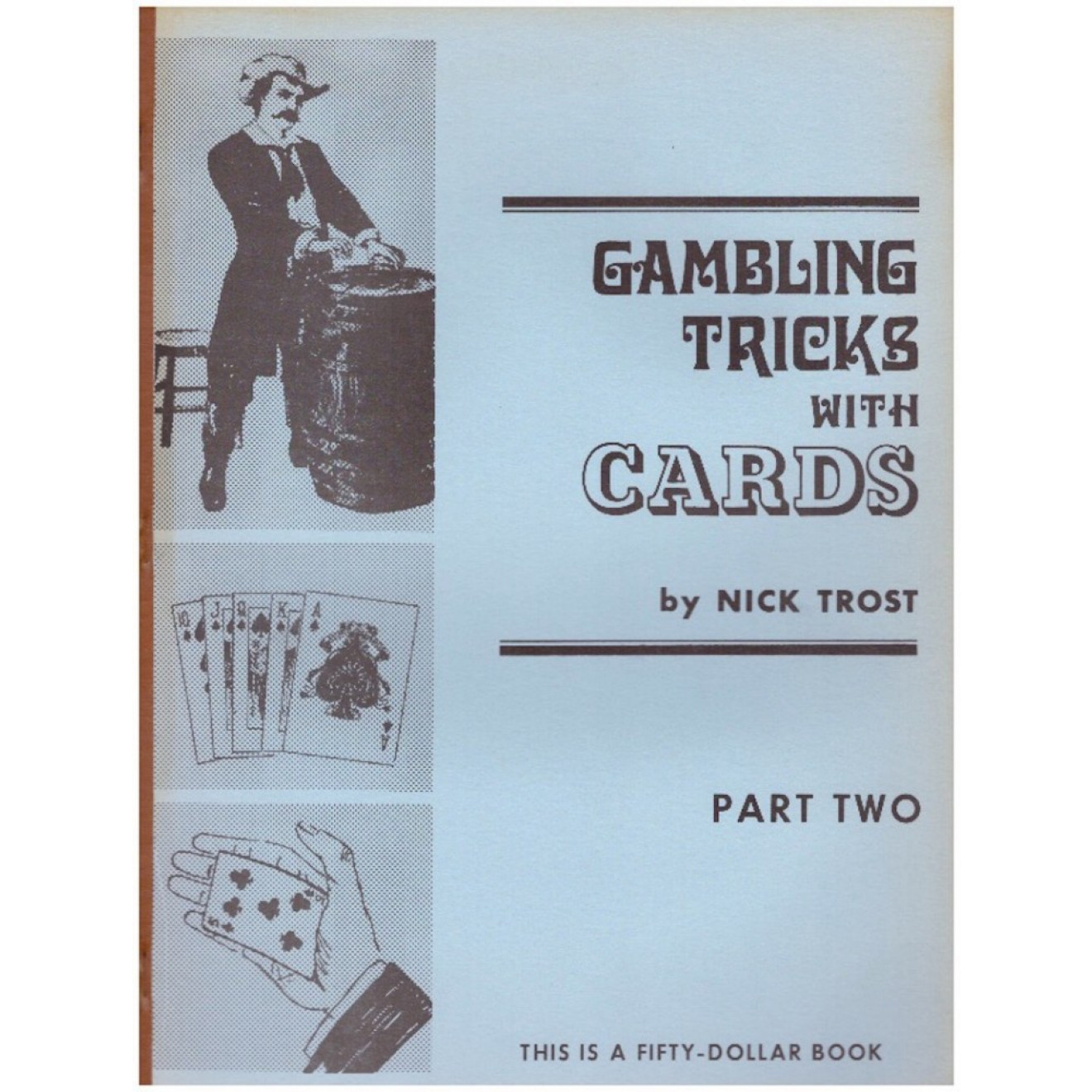 Gambling Tricks with Cards (Part Two)