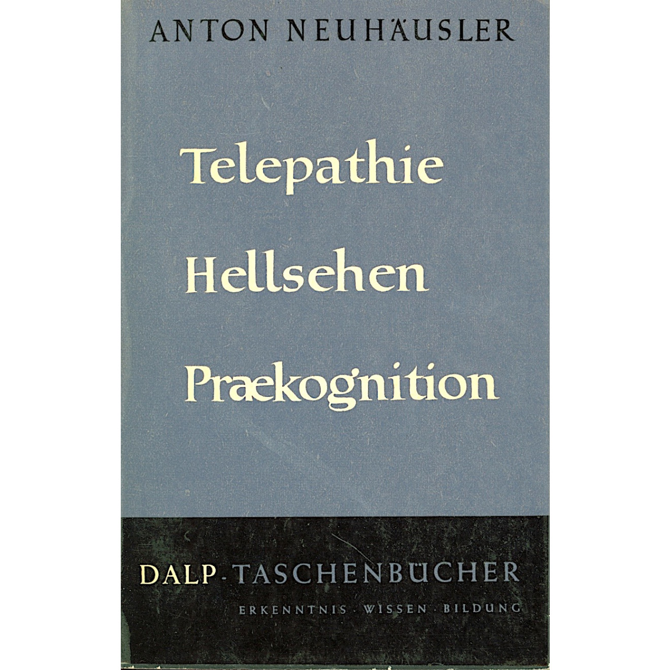 Telepathie - Hellsehen - Praekognition
