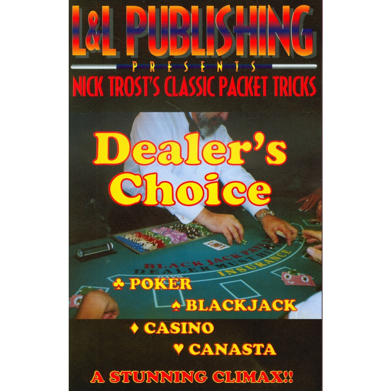 Dealer's Choice by Nick Trost