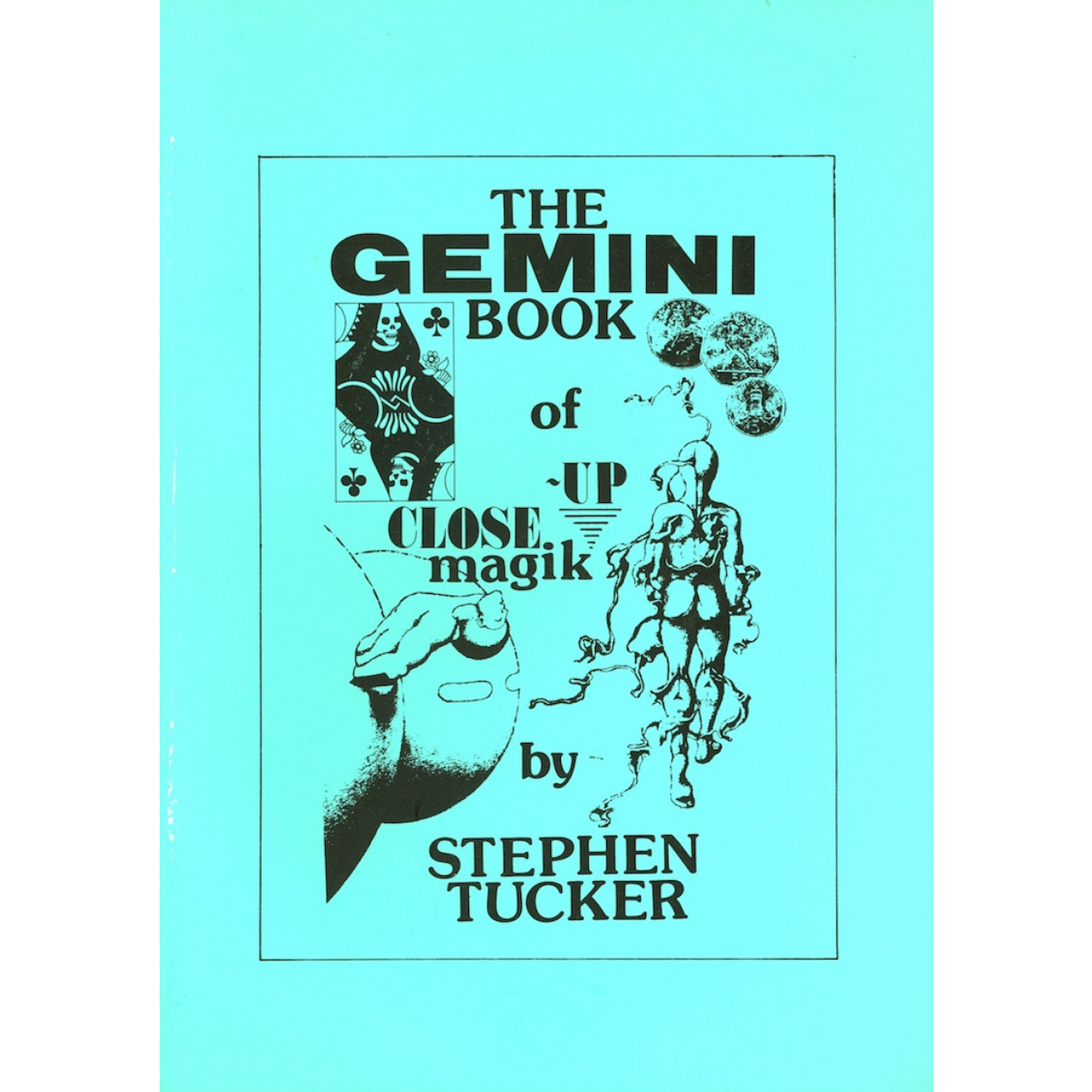 The Gemini Book of Close - up magik