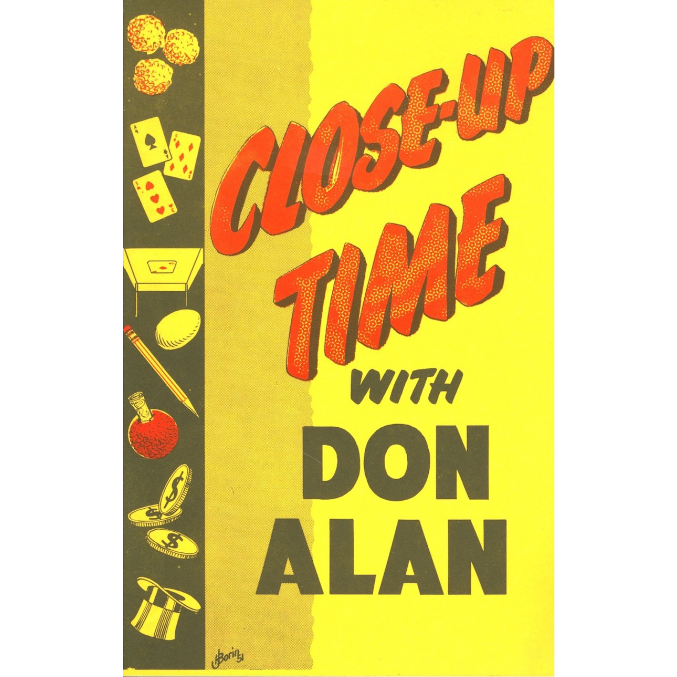 Close-Up Time with Don Alan