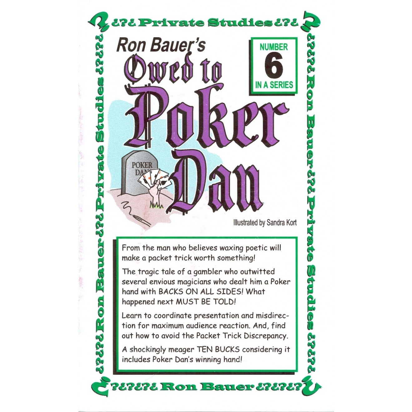 Ron Bauer Private Studies Series #6 - Owed to Poker Dan (Book)