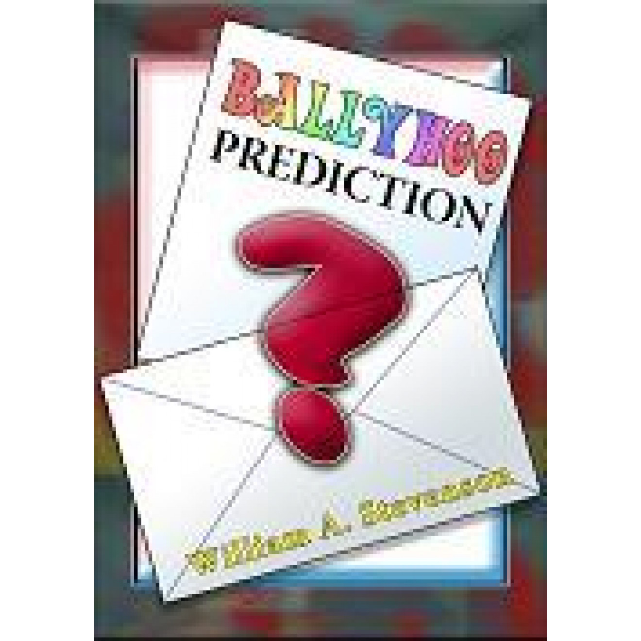 Ballyhoo Prediction (Neuauflage 2007)